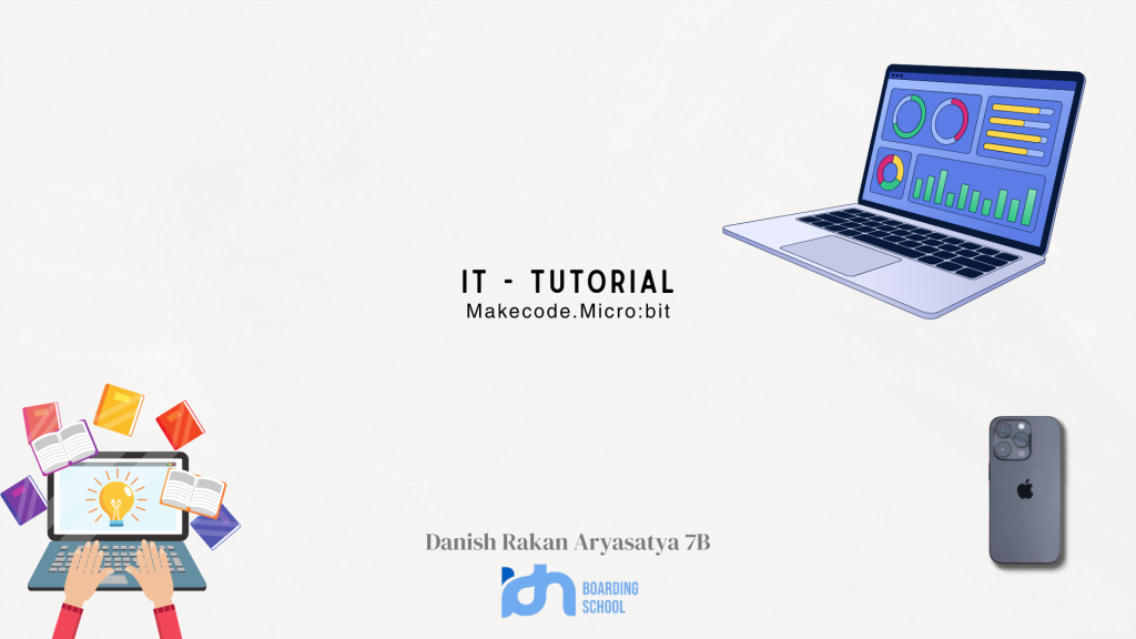 IT – Video Tutorial | Makecode.Micro:bit